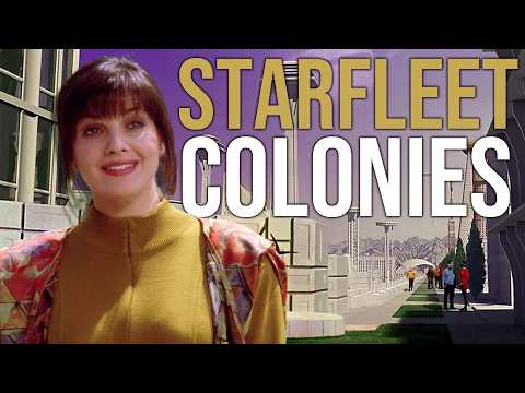 Star Trek's Colonies Explained
