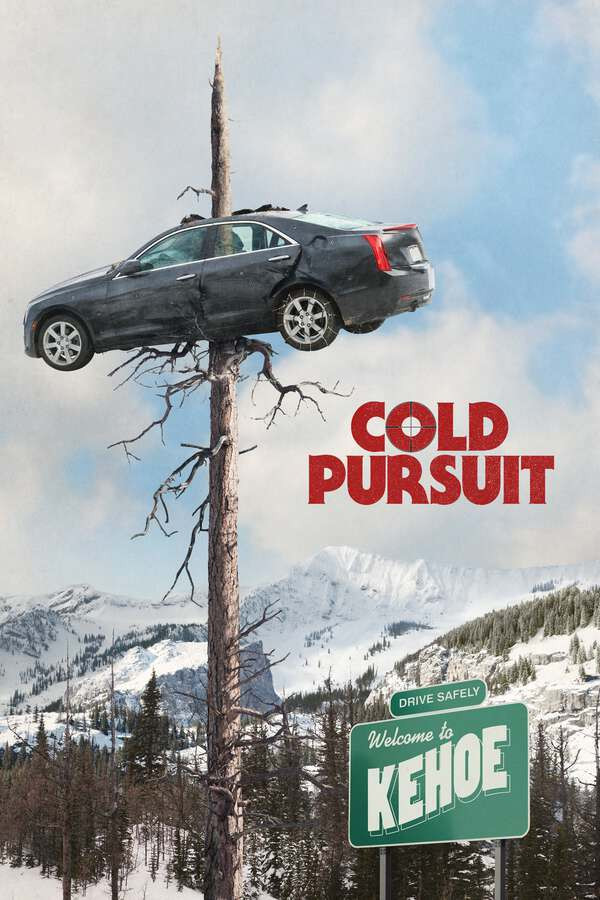 Cold Pursuit, 2019