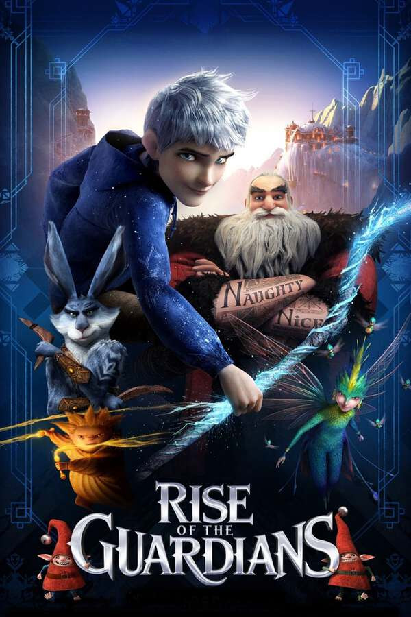 Rise of the Guardians, 2012